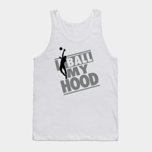 I ball my hood Tank Top